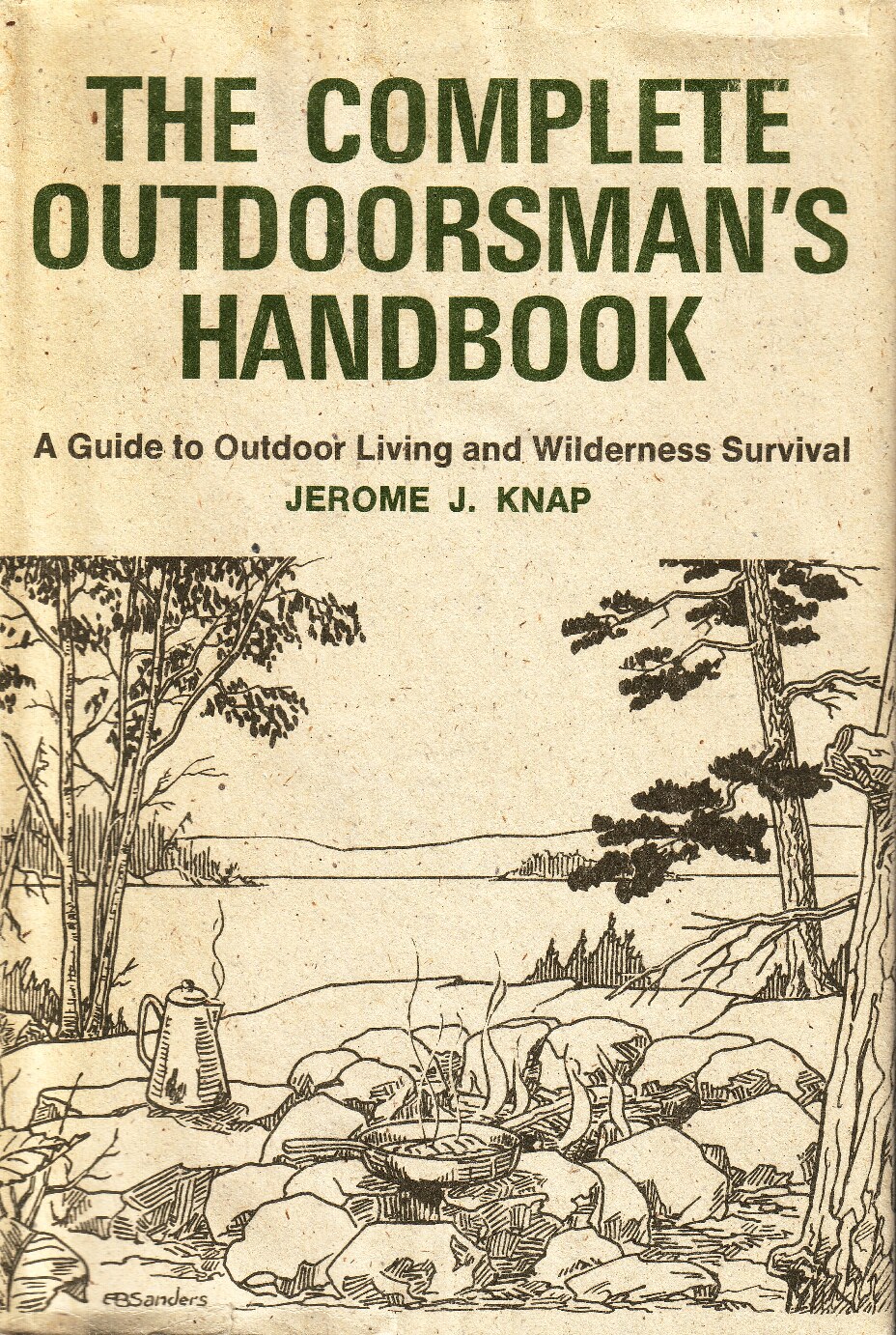 The Complete Outdoorsman's Handbook